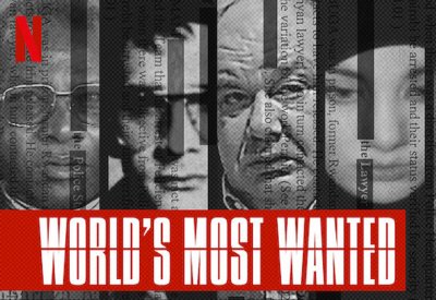 شاهدت لكم: الوثائقي "Worlds Most Wanted" على "نتفلكس"