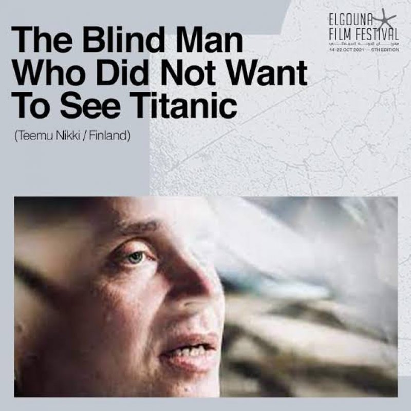 أهمية الحب في The Blind Man Who Didn't Want to See Titanic