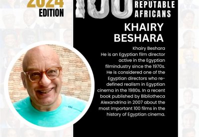 خيري بشارة ضمن قائمة "100 الأفارقة الأكثر تأثيرا وسمعة"