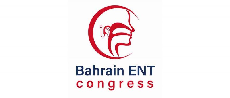 اعتماد المتحدثين والمحاور لمؤتمر البحرين الأول للأنف والأذن والحنجرة