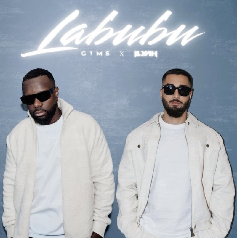 Gims و ILYAH يطلقان “Labubu”
