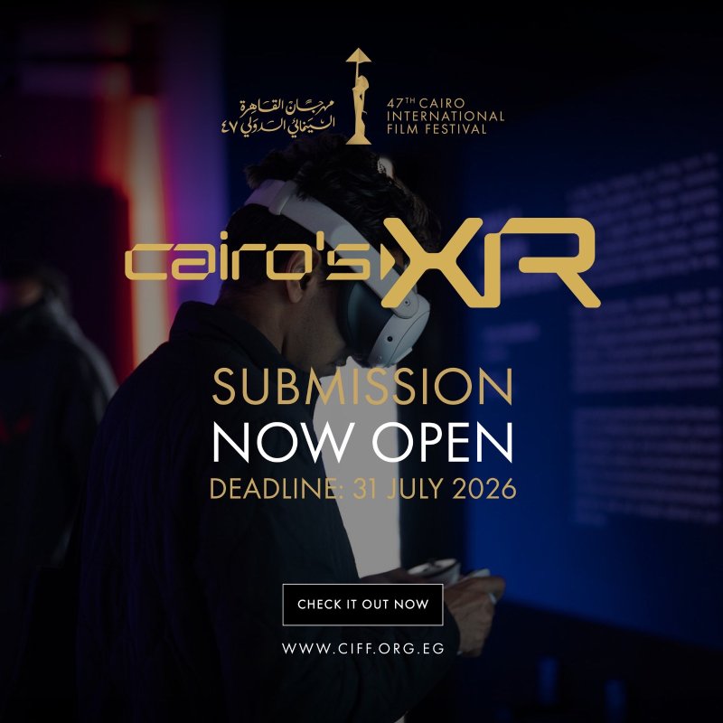 مهرجان القاهرة السينمائي الدولي يفتح باب التسجيل لبرنامج الواقع الممتد Cairo's XR