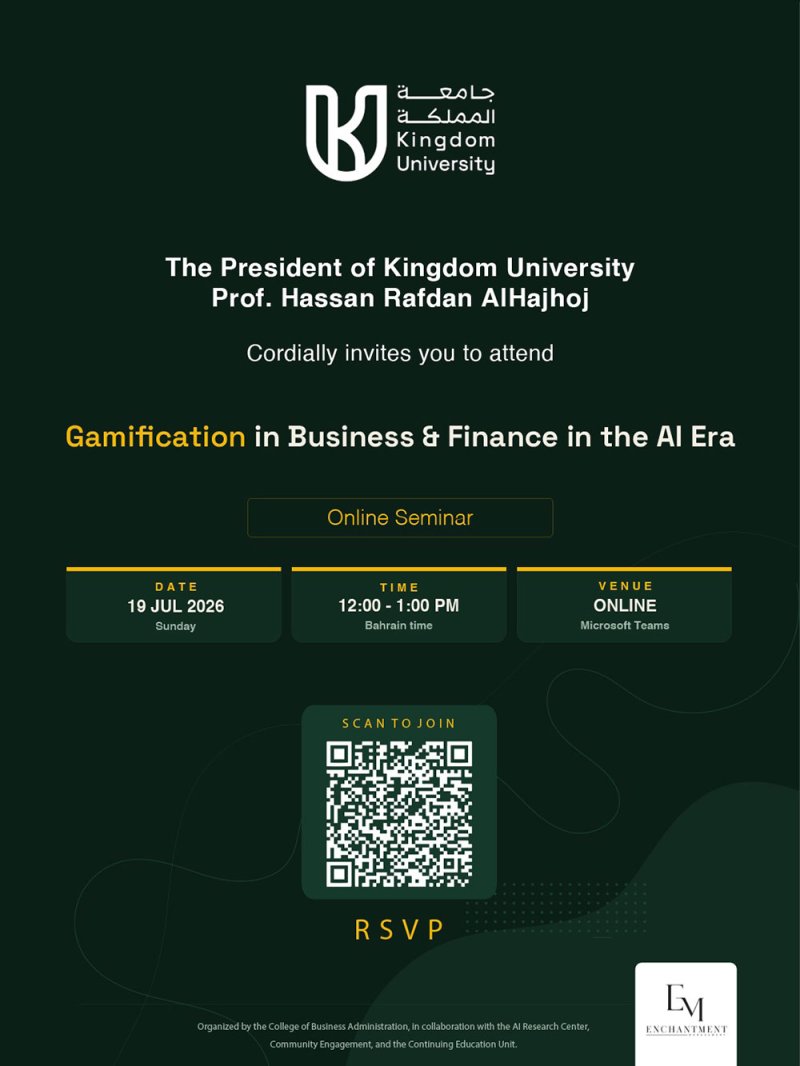 جامعة المملكة تنظم ندوة افتراضية حول استراتيجيات الألعاب في قطاعي الأعمال والتمويل في عصر الذكاء الاصطناعي